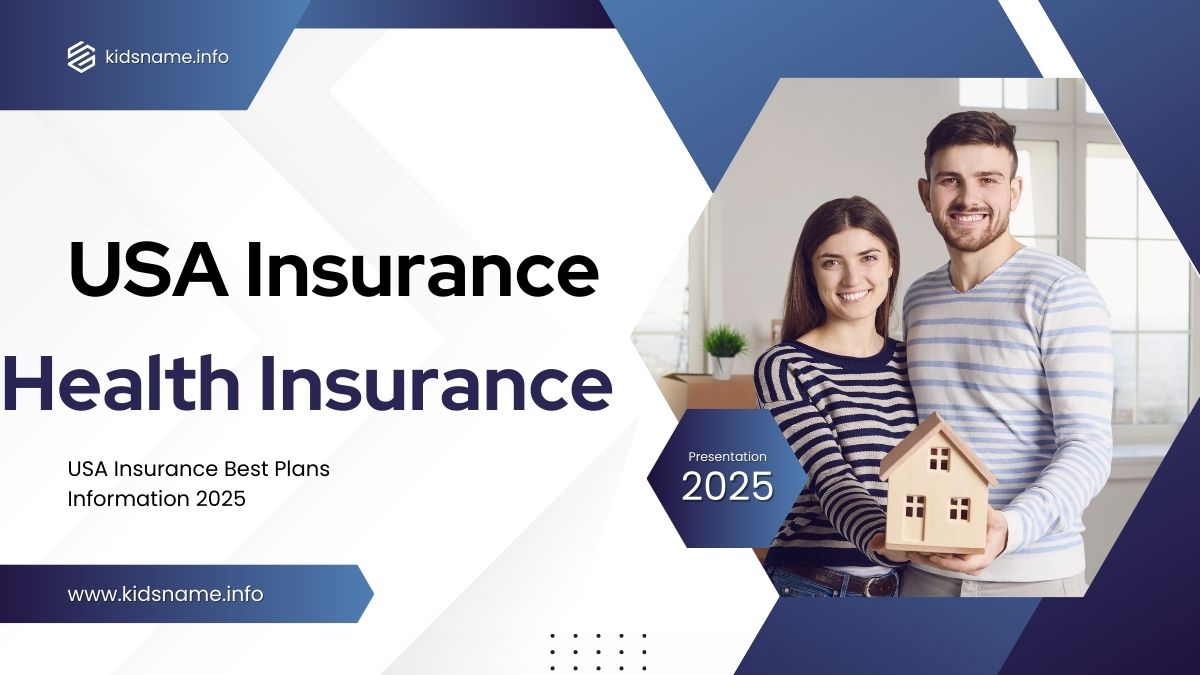 USA Insurance Best Plans Information 2025